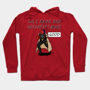 Discomfort Hoodie